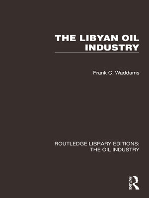 cover image of The Libyan Oil Industry